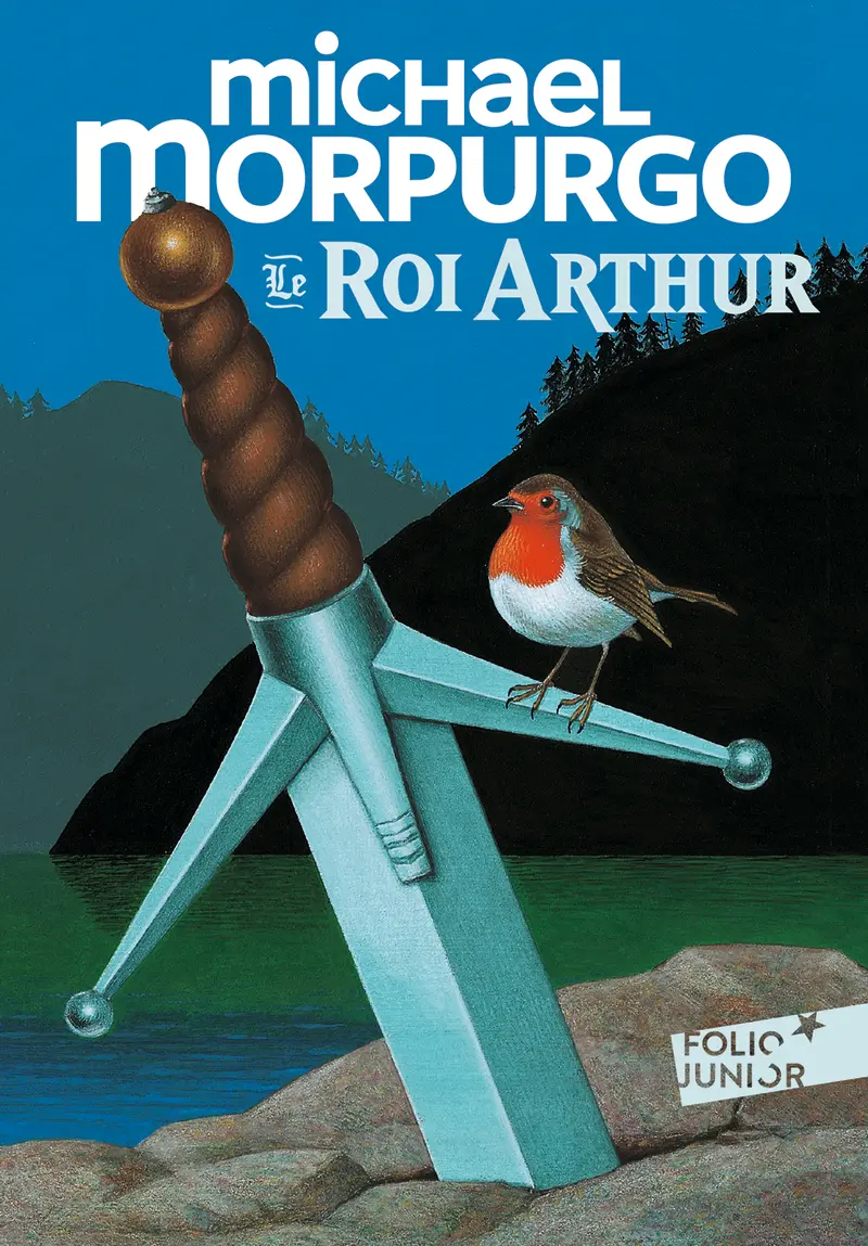 Le roi Arthur - Michael Morpurgo - Michael Foreman - Michael Foreman