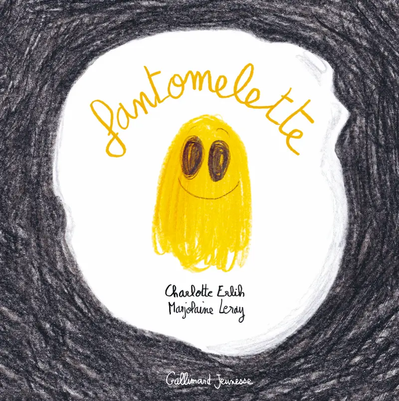 Fantomelette - Charlotte Erlih - Marjolaine Leray - Marjolaine Leray