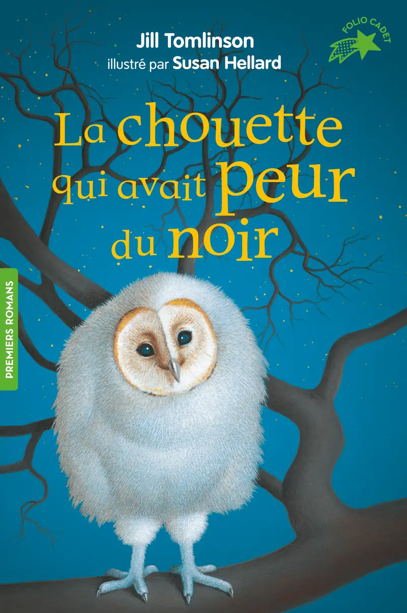 La chouette qui avait peur du noir - Jill Tomlinson - Susan Hellard - Susan Hellard