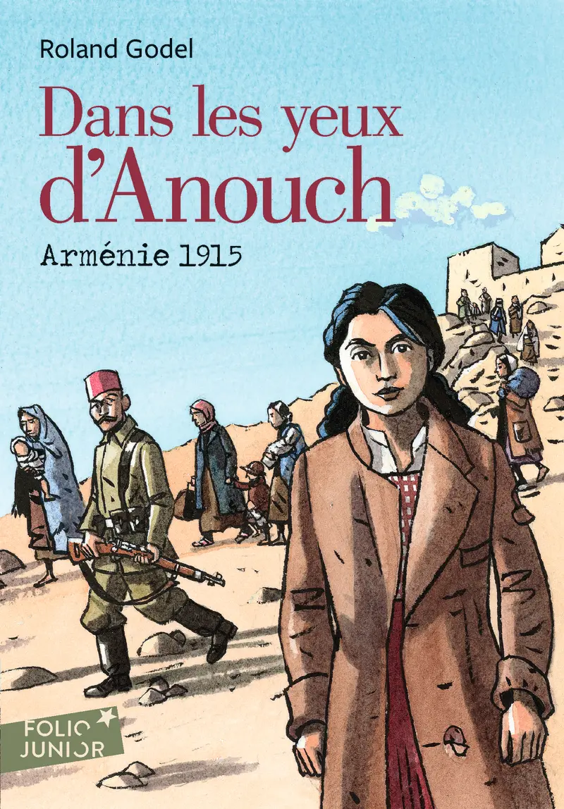 Dans les yeux d'Anouch - Marcelino Truong - Roland Godel