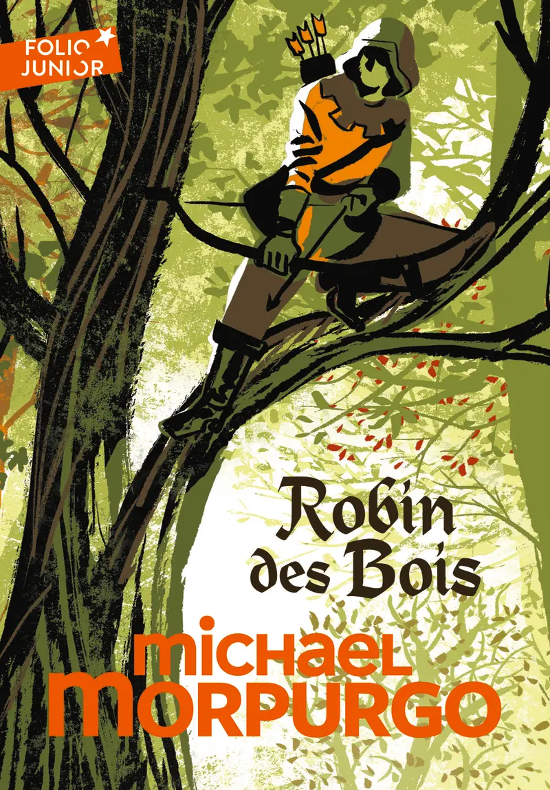 Robin des Bois - Michael Morpurgo - Olivier Balez - Jean-Philippe Chabot