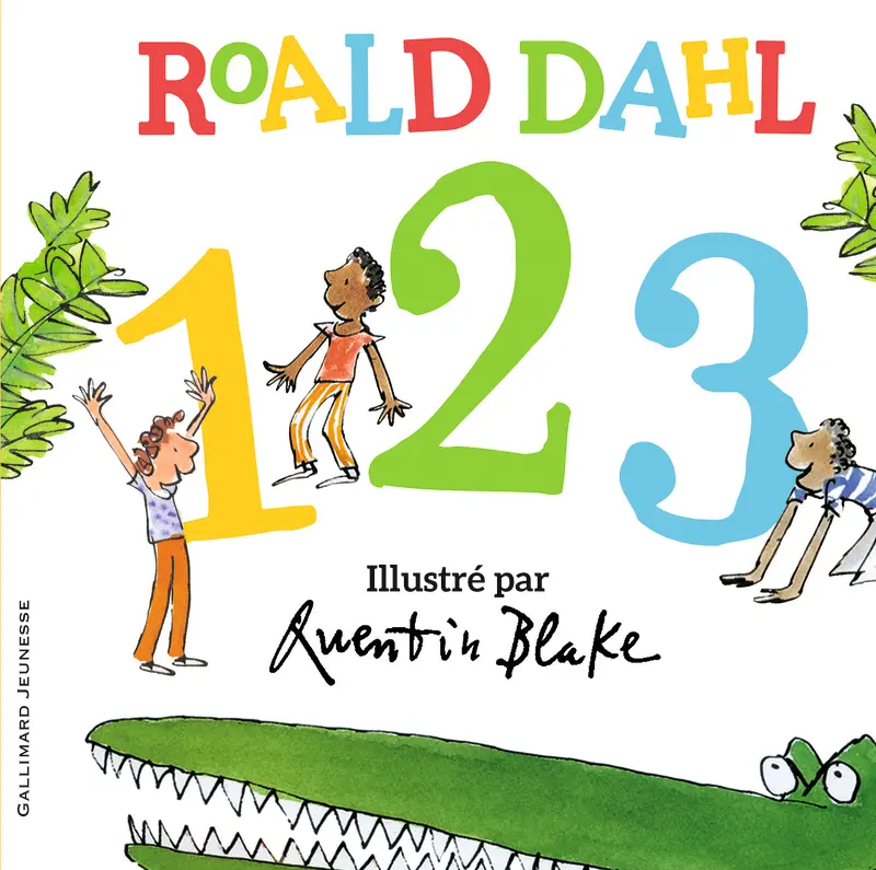 1, 2, 3 - Quentin Blake - Quentin Blake - Roald Dahl