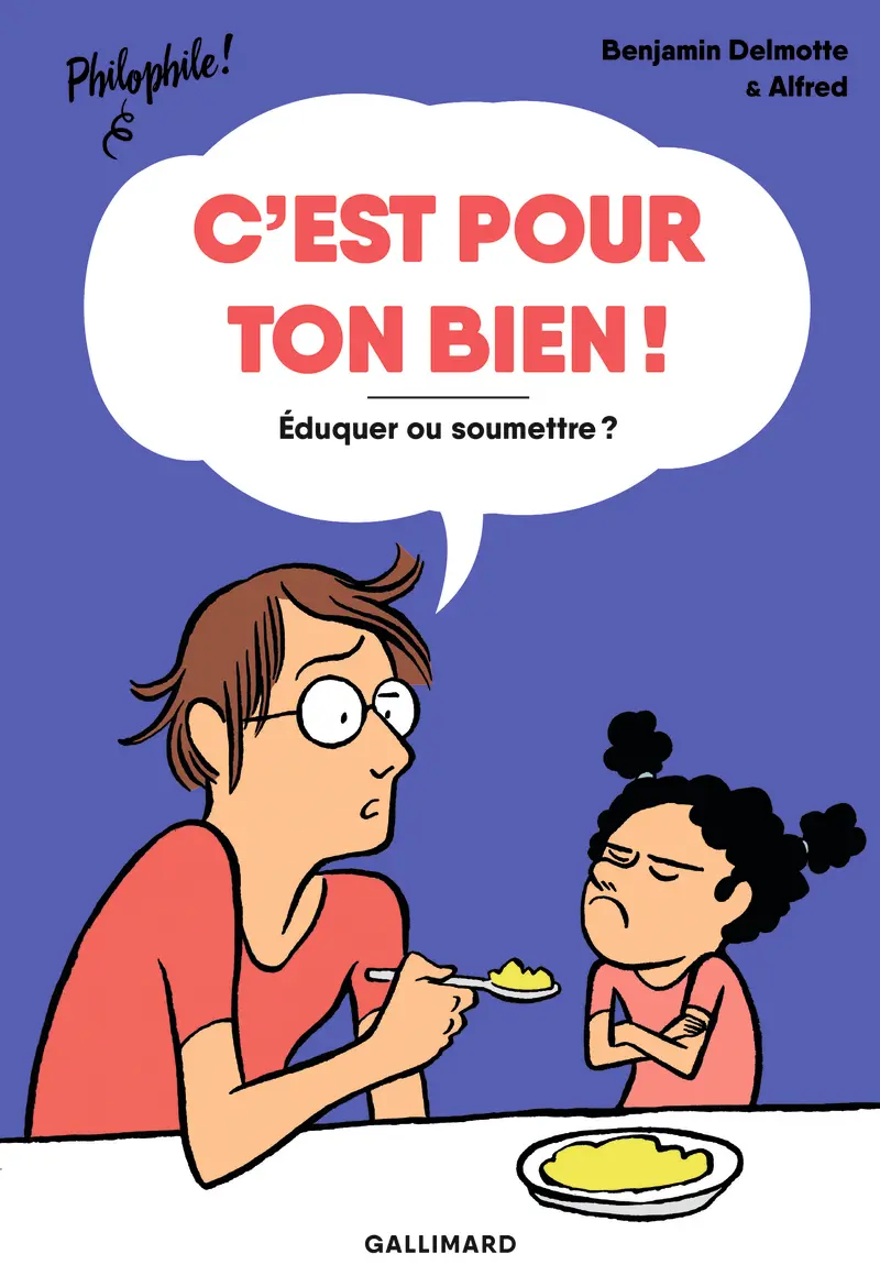 C'est pour ton bien! - Alfred - Alfred - Benjamin Delmotte