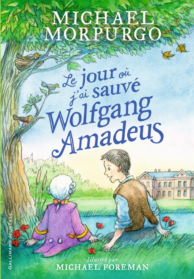 Le jour où j'ai sauvé Wolfgang Amadeus - Michael Morpurgo - Michael Foreman - Michael Foreman