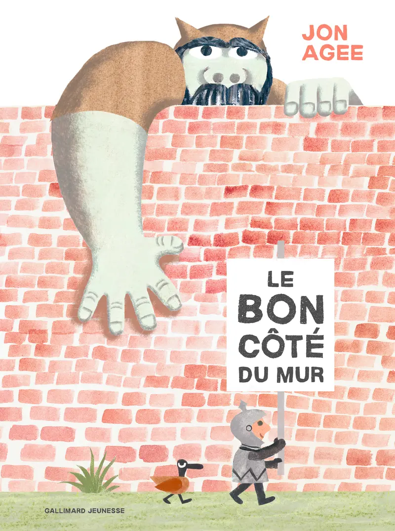 Le bon côté du mur - Jon Agee