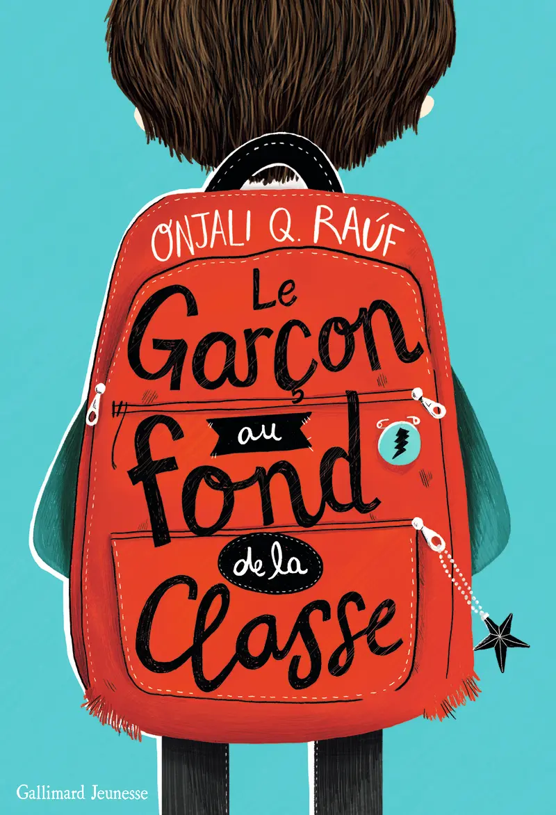 Le garçon au fond de la classe - Pippa Curnick - Pippa Curnick - Onjali Q. Raúf