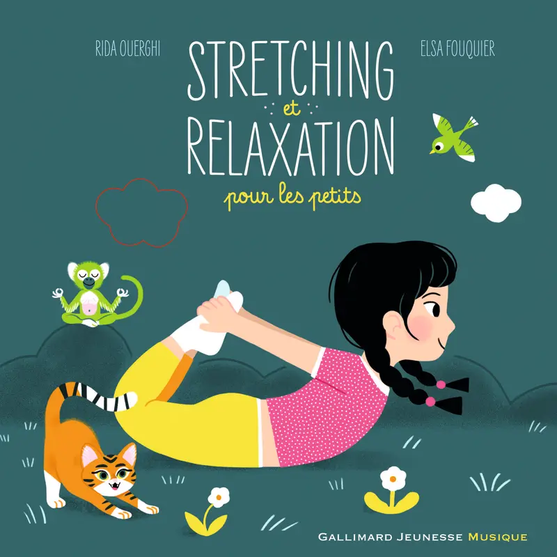 Stretching et relaxation pour les petits - Rida Ouerghi - Elsa Fouquier - Elsa Fouquier