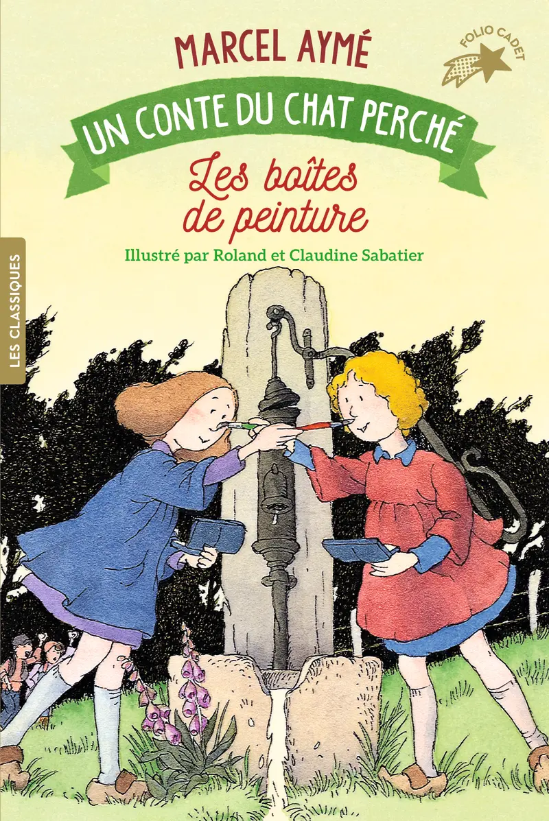 Les boîtes de peinture - Claudine et Roland Sabatier - Claudine et Roland Sabatier - Marcel Aymé