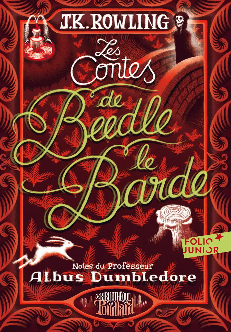Les Contes de Beedle le Barde - J.K. Rowling - Bruno Liance