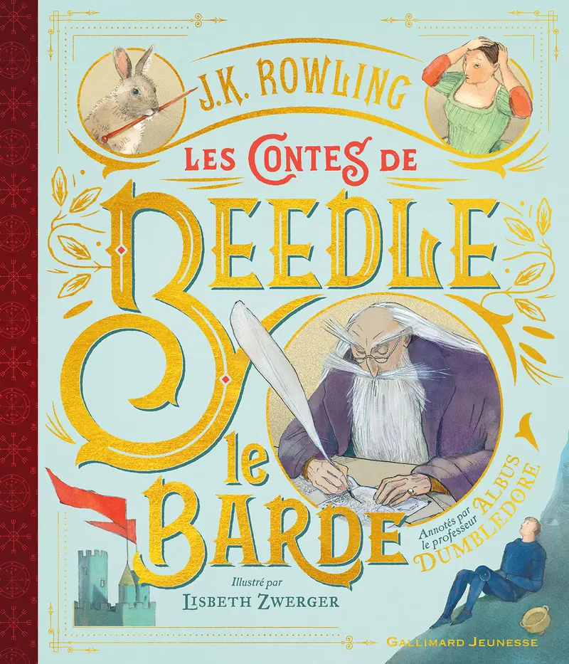 Les Contes de Beedle le Barde - Lisbeth Zwerger - Lisbeth Zwerger - J.K. Rowling