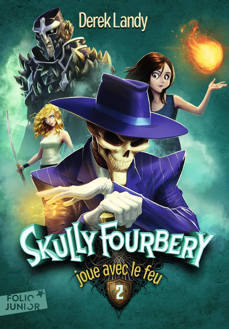 Skully Fourbery joue avec le feu - Régis Torres - Derek Landy