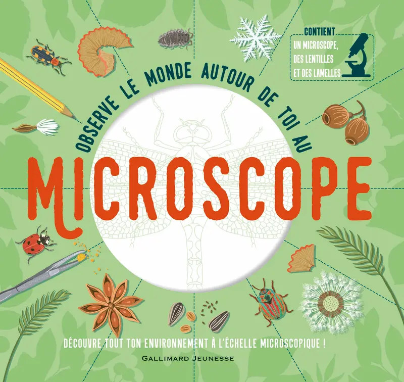 Observe le monde autour de toi au microscope - Tom Jackson
