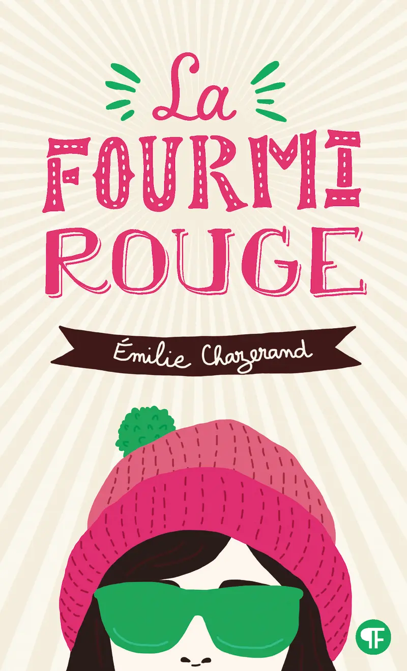 La fourmi rouge - Émilie Chazerand