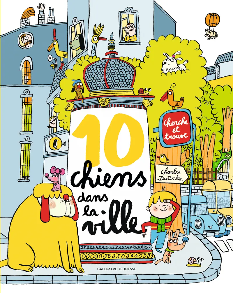 10 chiens dans la ville - Charles Dutertre