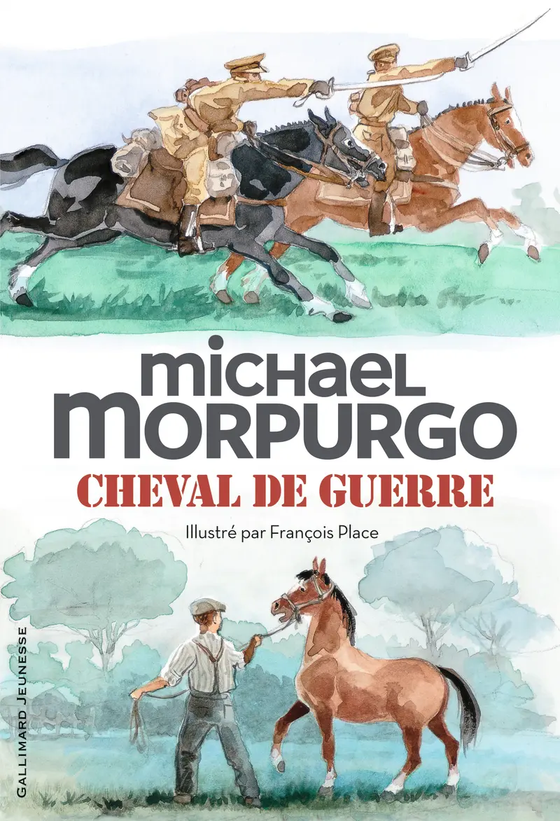 Cheval de guerre - Michael Morpurgo - François Place - François Place
