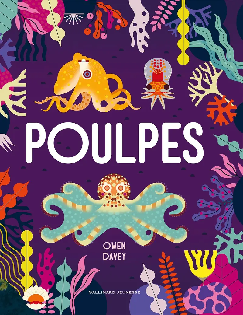 Poulpes - Owen Davey - Owen Davey