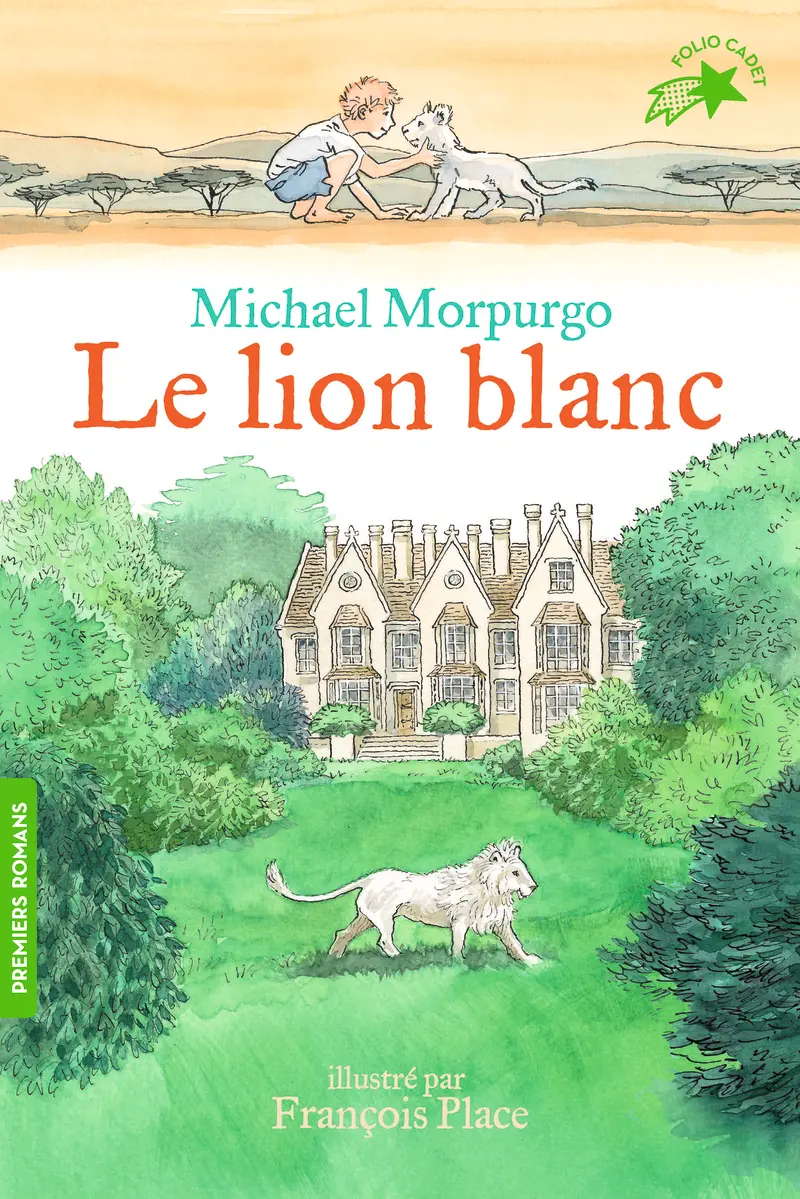 Le lion blanc - Michael Morpurgo - François Place - François Place