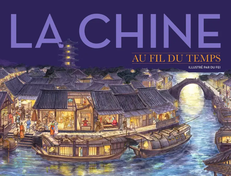 La Chine au fil du temps - Collectif