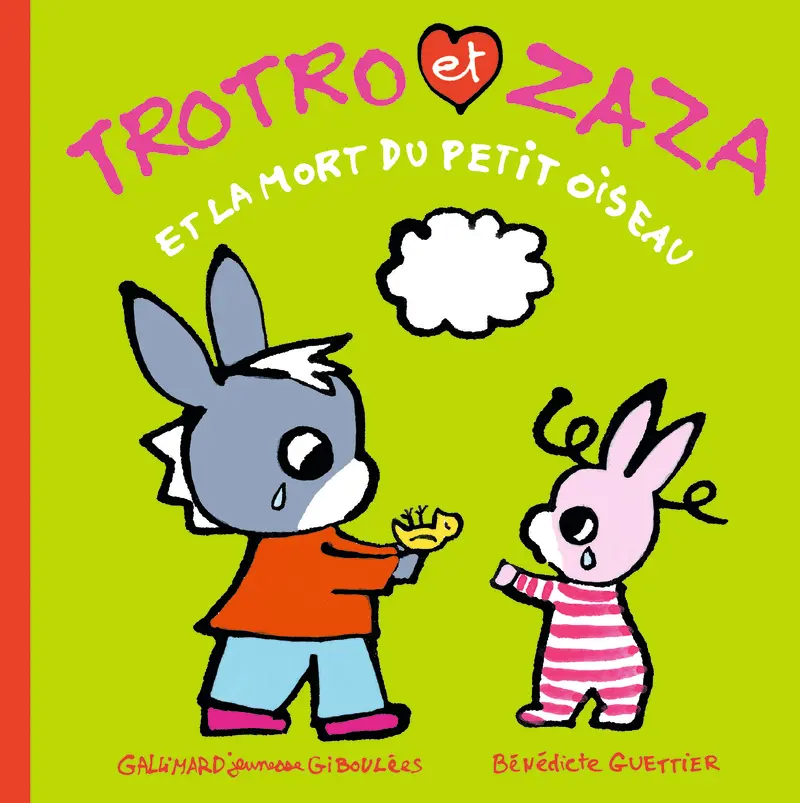 Trotro et Zaza et la mort du petit oiseau - Bénédicte Guettier