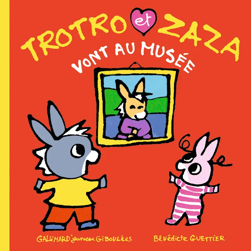 Trotro et Zaza vont au musée - Bénédicte Guettier