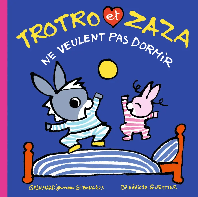Trotro et Zaza ne veulent pas dormir - Bénédicte Guettier