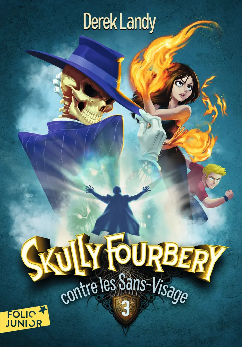 Skully Fourbery contre les Sans-Visage - Régis Torres - Derek Landy