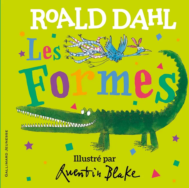 Les formes - Quentin Blake - Quentin Blake - Roald Dahl