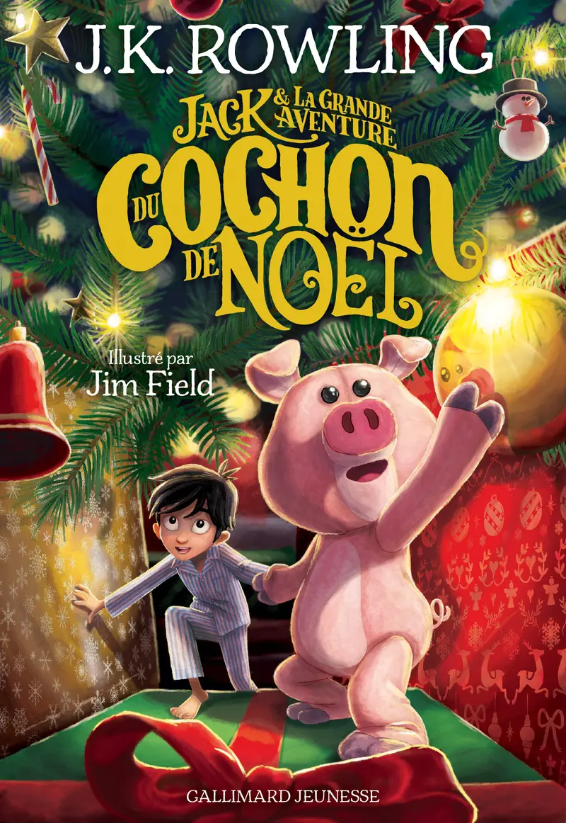 Jack et la grande aventure du Cochon de Noël - Jim Field - Jim Field - J.K. Rowling