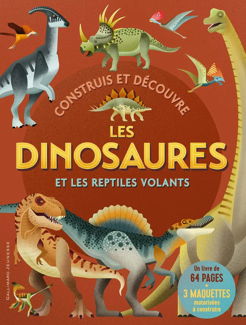 Construis et découvre les dinosaures et les reptiles volants - Collectif