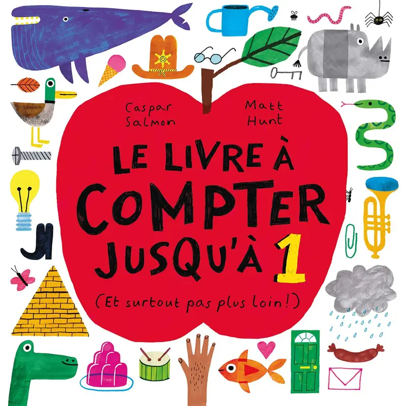 Le livre à compter jusqu'à 1 - Caspar Salmon - Matt Hunt - Matt Hunt