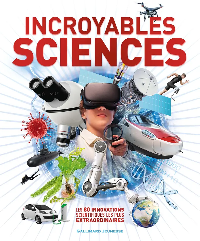Incroyables Sciences - Collectif