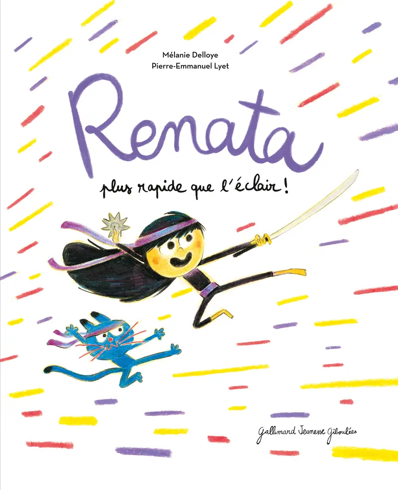 Renata, plus rapide que l'éclair ! - Pierre-Emmanuel Lyet - Pierre-Emmanuel Lyet - Mélanie Delloye