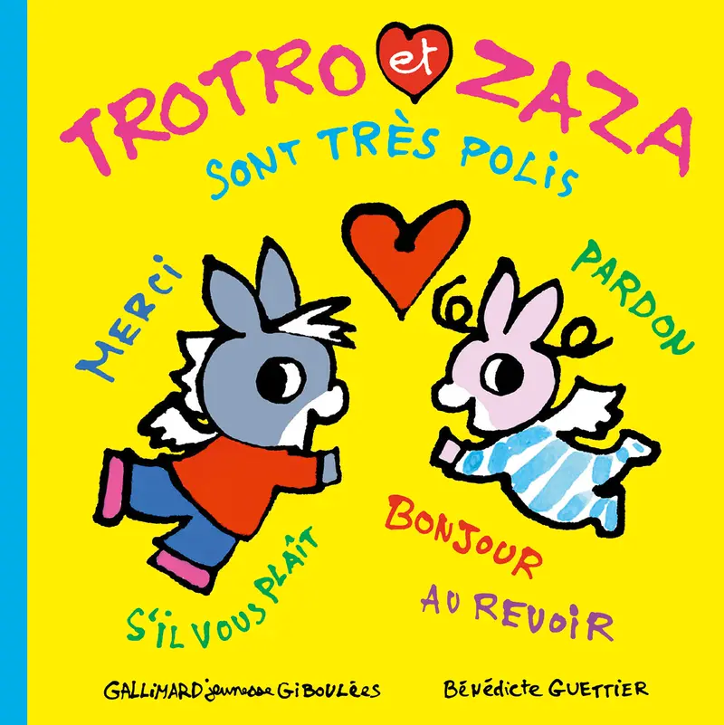 Trotro et Zaza sont très polis - Bénédicte Guettier - Bénédicte Guettier - Bénédicte Guettier
