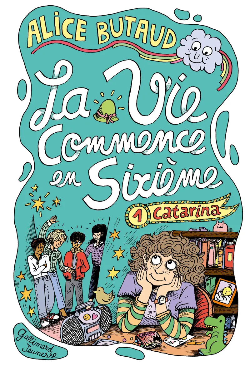 La vie commence en sixième - Lisa Chetteau - Lisa Chetteau - Alice Butaud