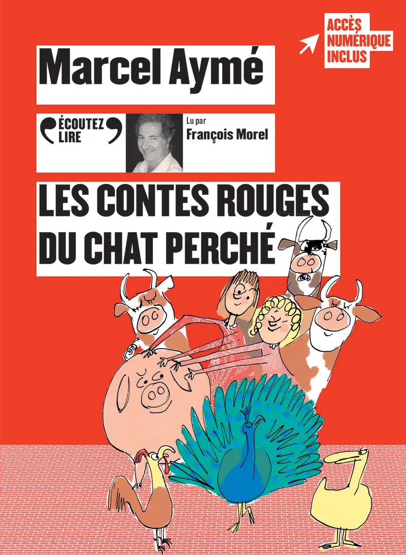 Les contes rouges du chat perché - Marcel Aymé - Serge Bloch