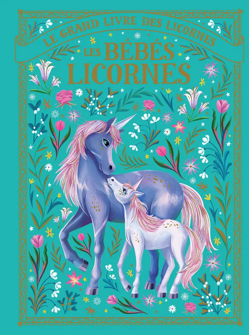 Les bébés licornes - Kristina Kister - Kristina Kister - Olga Baumert - Valentina Luz