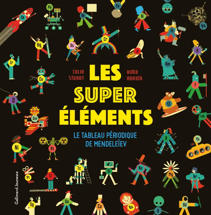 Les super éléments - Ximo Abadia - Ximo Abadia - Colin Stuart