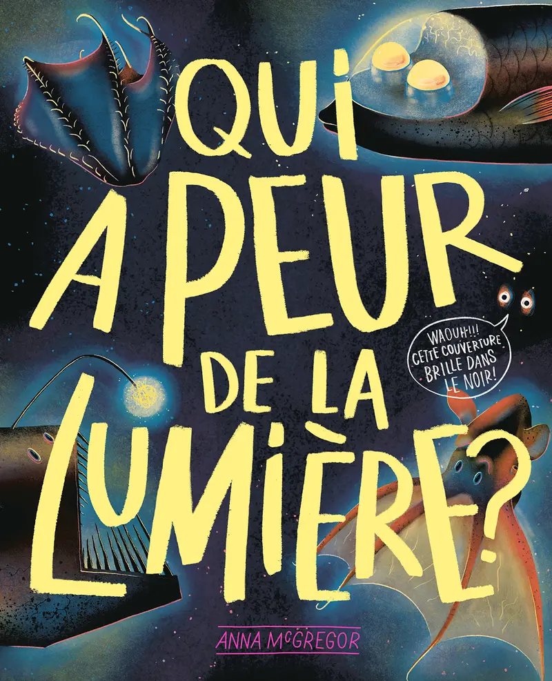 Qui a peur de la lumière ? - Anna McGregor - Anna McGregor - Anna McGregor