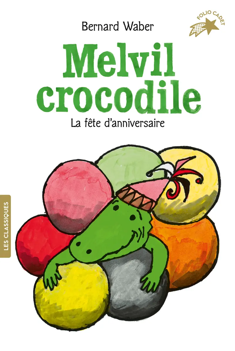 Melvil crocodile - Bernard Waber - Bernard Waber - Bernard Waber