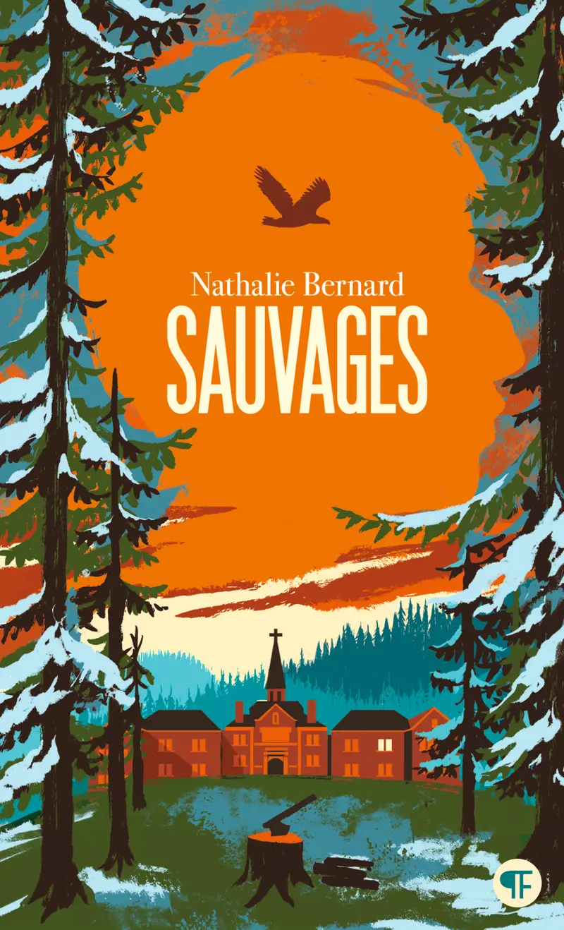 Sauvages - Nathalie Bernard