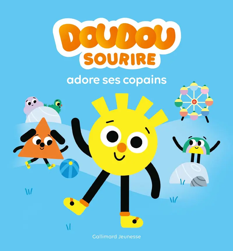 Doudou Sourire adore ses copains - Alexandra Garibal