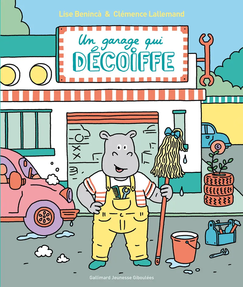 Un garage qui décoiffe ! - Clémence Lallemand - Lise Benincà