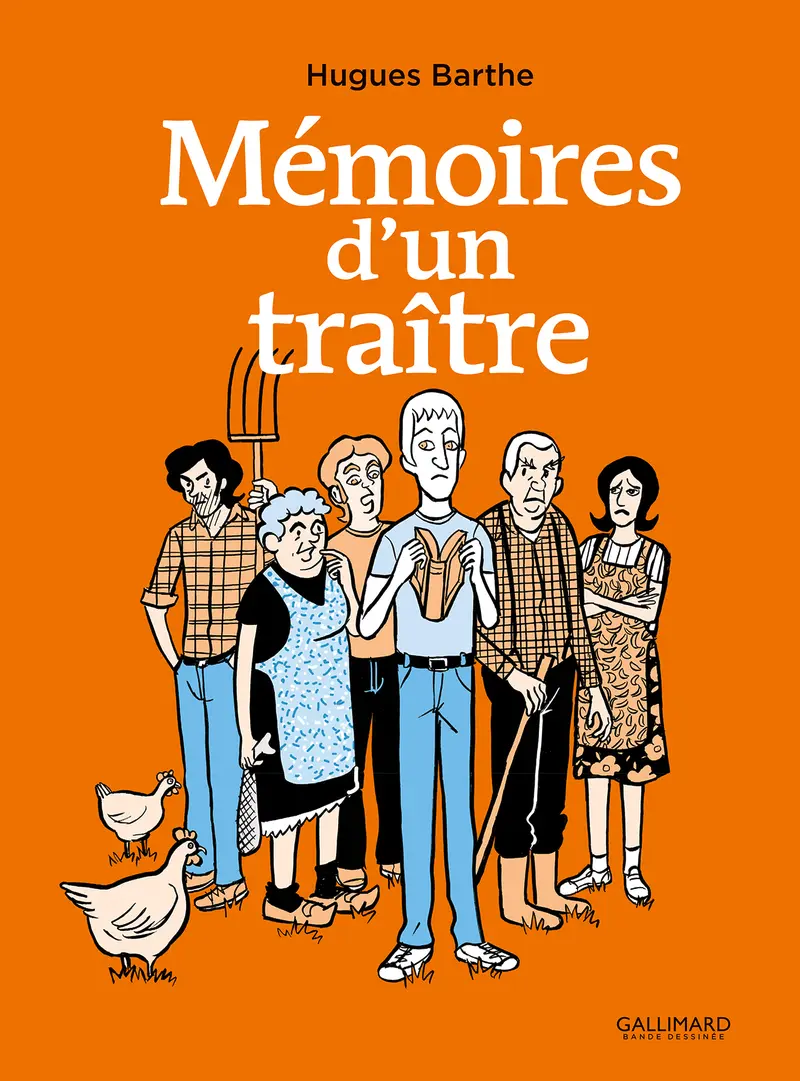Mémoires d'un traître - Hugues Barthe