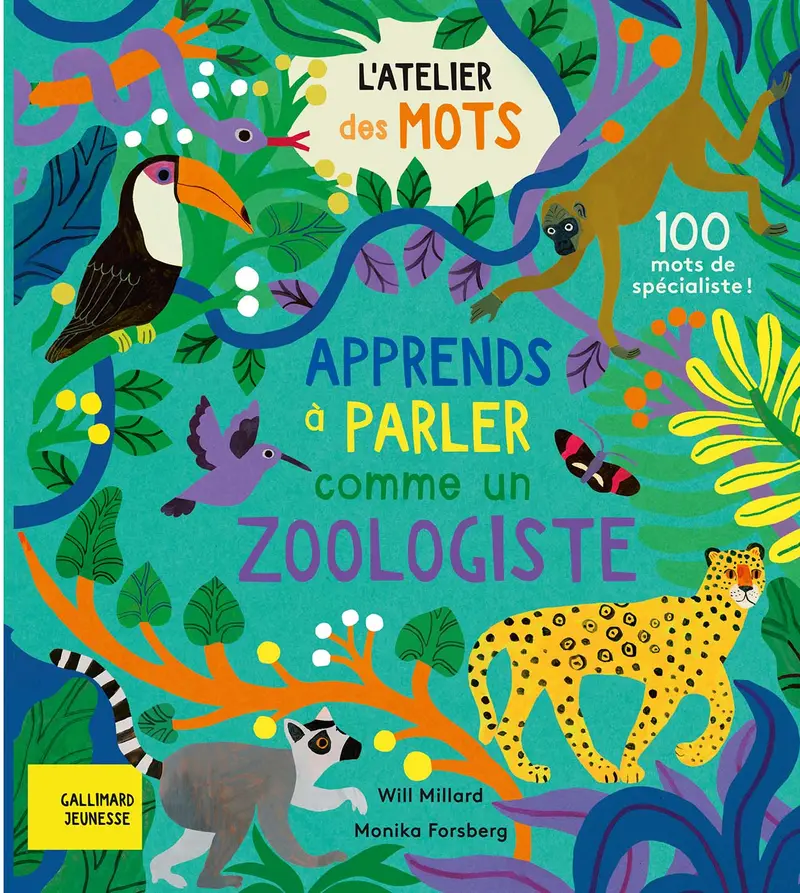 Apprends à parler comme un zoologiste - Monika Forsberg - Monika Forsberg - Will Milard