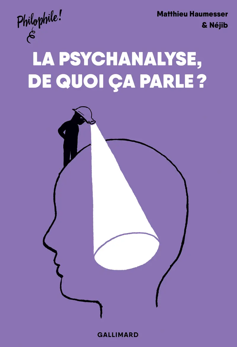La psychanalyse : de quoi ça parle ? - Matthieu Haumesser