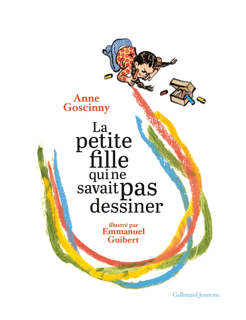 La petite fille qui ne savait pas dessiner - Anne Goscinny