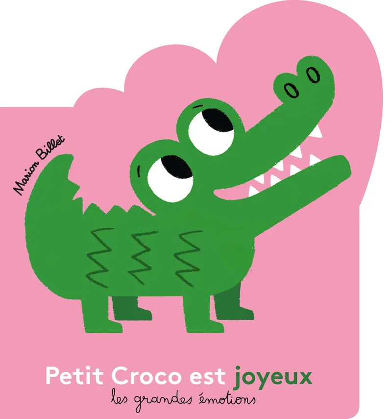 Petit Croco est joyeux - Marion Billet