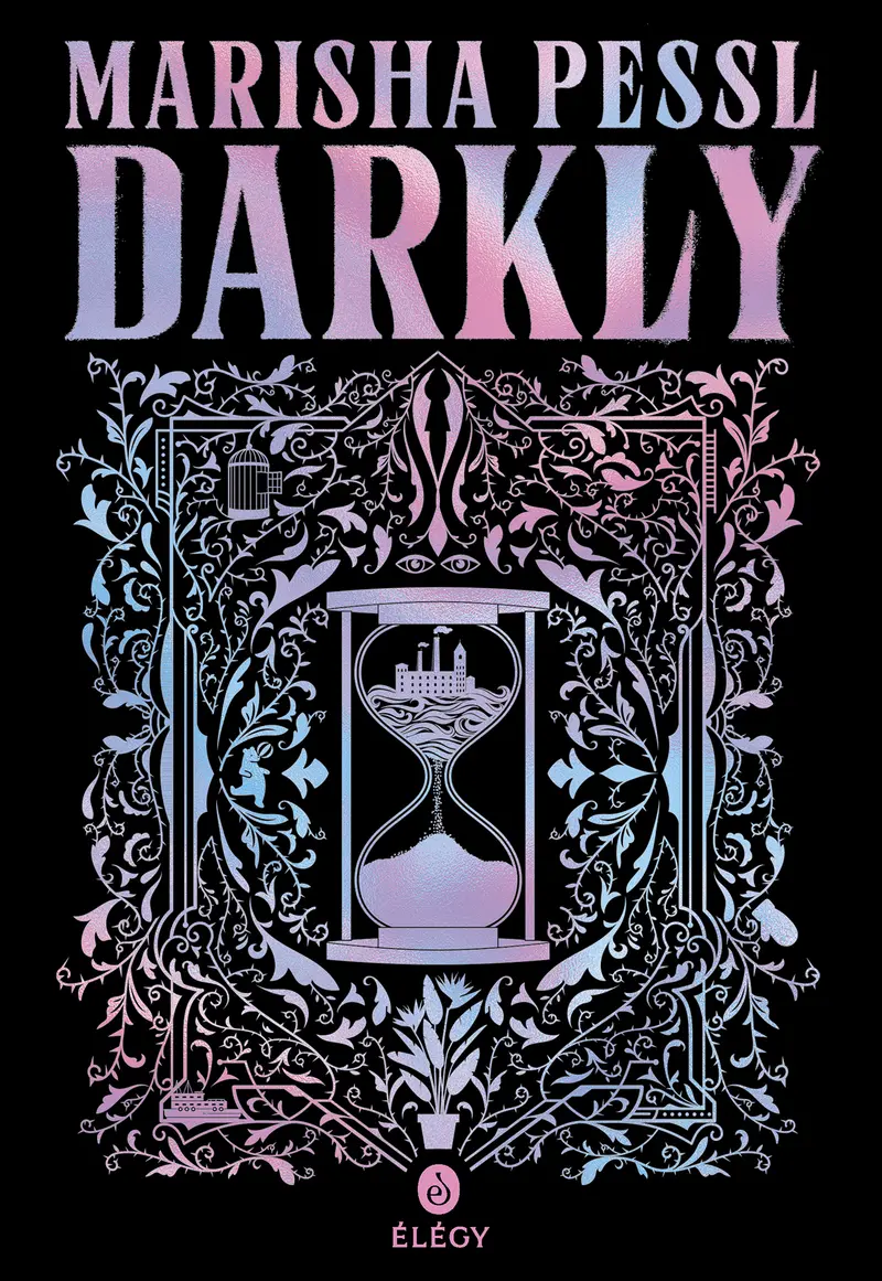 Darkly - Marisha Pessl
