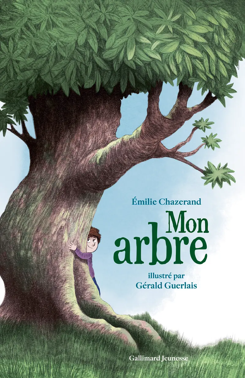 Mon arbre, mon enfant - Émilie Chazerand - Gérald Guerlais - Gérald Guerlais