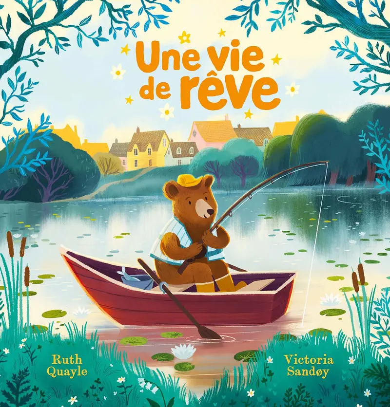 Une vie de rêve - Ruth Quayle